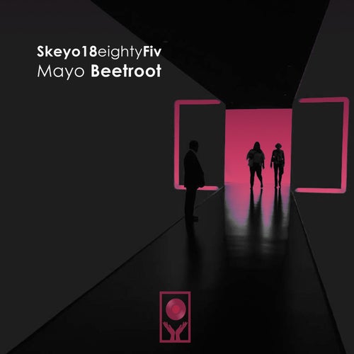 Skeyo18EightyFiv - Mayo Beetroot [MMD58]
